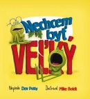 Nechcem byť veľký (1. akosť) (Dev Petty, Mike Boldt)