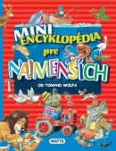 Mini encyklopédia pre najmenších (Tony Wolf)