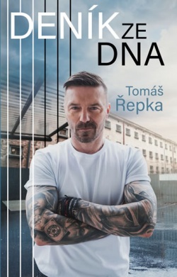 Tomáš Řepka: Deník ze dna (Tomáš Řepka)