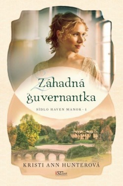 Záhadná guvernantka (Kristi Ann Hunter)