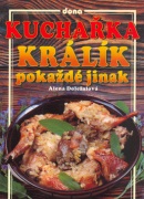Králík pokaždé jinak (Vladimír Doležal, Miloslav Martenek, Alena Doležalová)