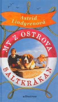 My z ostrova Saltkrakan (Astrid Lindgren)