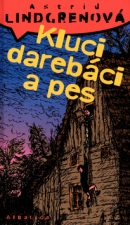 Kluci darebáci a pes (Astrid Lindgren, Markéta Šimková)
