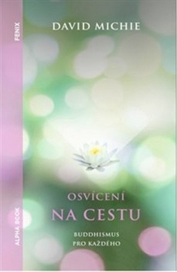 Osvícení na cestu (David Michie)