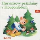 Hurvínkovy prázdniny v Houbohledech (audiokniha) (Helena Štáchová, Miloš Kirschner)