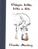 Chlapec, krtko, líška a kôň (Charlie Mackesy)