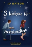 S láskou tě nenávidím (Jo Watson)