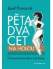 Pětadvacet na holou (Josef Provazník)