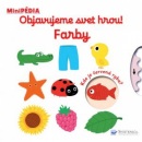 MiniPÉDIA Objavujeme svet hrou! Farby (Nathalie Choux)