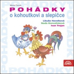 Pohádky o kohoutkovi a slepičce (audiokniha) (Ivan Trojan, Naďa Konvalinková, Libuše Havelková)
