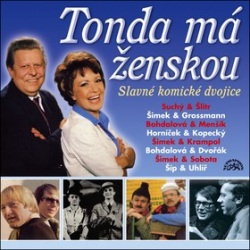 Zlato českého humoru Tonda má ženskou (audiokniha) (Jiřina Bohdalová, Miloslav Šimek, Vladimír Menšík)