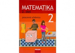 Matematika 2. ročník ZŠ - učebnica 2. diel (SJ) (D. Jirotková, J. Slezáková, A. Kuřík, V. Strnad, Miroslav Hejný)