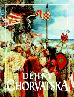 Dějiny Chorvatska (Jan Rychlík, Milan Perenčič)