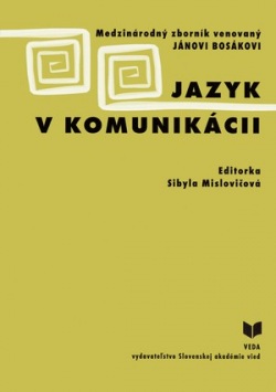 Jazyk v komunikáci (Sibyla Mislovičová)