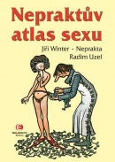 Nepraktův atlas sexu (Jiří Winter Neprakta; Radim Uzel)