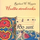Hudba stredoveku, 2. vydanie (Richard H. Hoppin)
