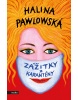 Zážitky z karantény (Halina Pawlowská)
