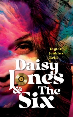 Daisy Jones a The Six (Taylor Jenkins Reid)