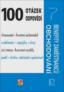 100 otázek a odpovědí Benefity zaměstnanců, Obchodování (Ladislav Jouza, Eva Sedláková, Eva Dandová, Zdenka Cardová)