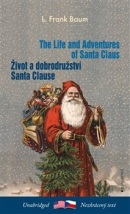 Život a dobrodružství Santa Clause / The Life and Adventures of Santa Claus (1. akosť) (Lyman Frank Baum)