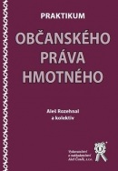 Praktikum občanského práva hmotného (Aleš Rozehnal)