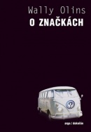 O značkách (1. akosť) (Wally Olins)