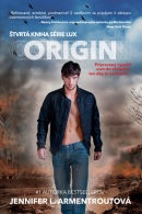Origin – Pripravený vypáliť svet do základov, len aby ju zachránil... (Jennifer L. Armentroutová)