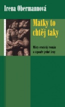 Matky to chtěj taky (Irena Obermannová)