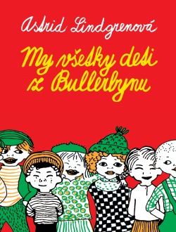 My všetky deti z Bullerbynu (Astrid Lindgren)