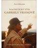 Magnetický vítr Gabriely Vránové (Libor Hruška, Jan Bauer)