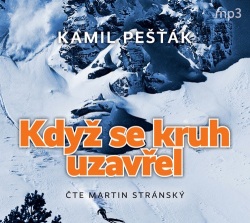 Když se kruh uzavřel (audiokniha) (Kamil Pešťák, Martin Stránský)