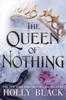 The Queen of Nothing (Holly Black)