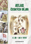 Atlas českých dějin 2. díl (Eva Semotanová)