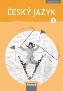 Český jazyk 3 (Gabriela Babušová, Jaroslava Kosová, Petra Chlumská)
