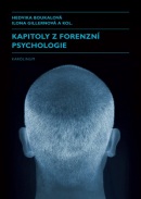 Kapitoly z forenzní psychologie (Hedvika Boukalová, Ilona Gillernová)