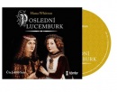 Poslední Lucemburk (audiokniha) (Hana Whitton)