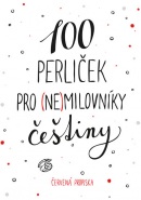 100 perliček pro (ne)milovníky češtiny (Červená propiska)