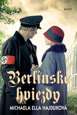 Berlínske hviezdy (Michaela Ella Hajduková)
