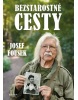 Bezstarostné cesty (Josef Fousek)