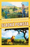 Sladká pomsta (Jonas Jonasson)