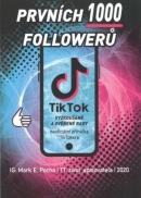 Prvních 1000 followerů (Mark E. Pocha)