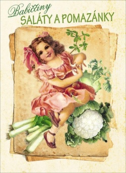 Babiččiny saláty a pomazánky (Klára Trnková)