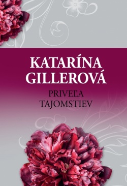 Priveľa tajomstiev (Katarína Gillerová)