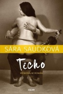 Ticho (Sára Saudková)