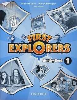 First Explorers 1 Activity Book (Paul Shipton, Mary Charrington, Charlotte Covill)