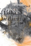 Liška v dámu (Jiří Kratochvil)