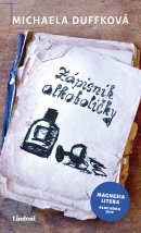 Zápisník alkoholičky (Michaela Duffková)