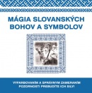 Mágia slovanských bohov a symbolov (Kolektív autorov)