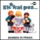 Skákal pes (Bambini di Praga)
