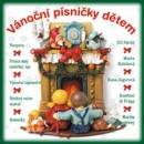 Vánoční písničky dětem (Hana Zagorová, Stanislav Hložek, Marta Kubišová, Petr Rezek, Jiří Suchý)